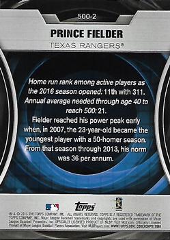 2016 Topps Update - 500 HR Futures Club Silver #500-2 Prince Fielder Back