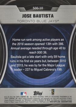 2016 Topps Update - 500 HR Futures Club Silver #500-10 Jose Bautista Back