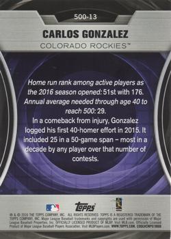 2016 Topps Update - 500 HR Futures Club Silver #500-13 Carlos Gonzalez Back