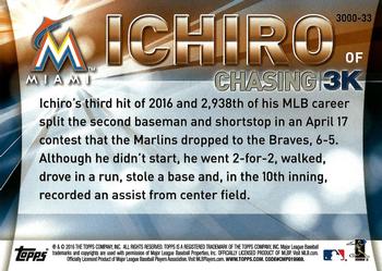 2016 Topps Update - Chasing 3K #3000-33 Ichiro Back