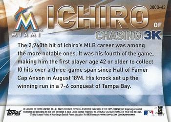 2016 Topps Update - Chasing 3K #3000-43 Ichiro Back