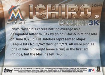 2016 Topps Update - Chasing 3K #3000-45 Ichiro Back