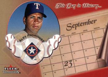 2002 Fleer Tradition - This Day in History #9 DH Alex Rodriguez  Front