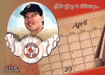 2002 Fleer Tradition - This Day in History #14 DH Roger Clemens  Front