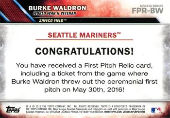 2016 Topps Update - First Pitch Ticket Stub Relics #FPR-BW Burke Waldron Back