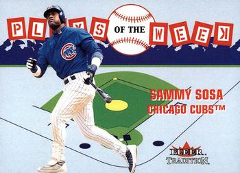 2002 Fleer Tradition Update - Plays of the Week #5 PW Sammy Sosa  Front