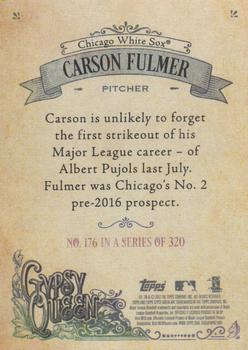 2017 Topps Gypsy Queen #176 Carson Fulmer Back