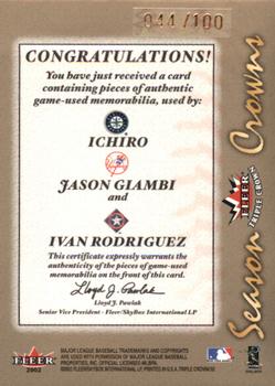 2002 Fleer Triple Crown - Season Crowns Triple Swatch #NNO Ichiro / Jason Giambi / Ivan Rodriguez Back