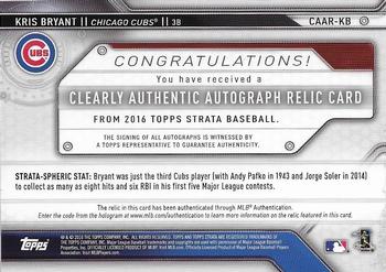 2016 Topps Strata - Clearly Authentic Autographed Relics Blue #CAAR-KB Kris Bryant Back