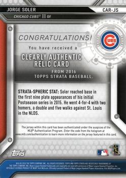 2016 Topps Strata - Clearly Authentic Relics Green #CAR-JS Jorge Soler Back