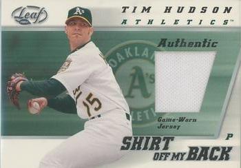 2002 Leaf - Shirt Off My Back #SBTH Tim Hudson  Front