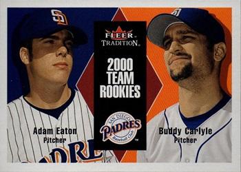 2000 Fleer Tradition Update #U96 Adam Eaton / Buddy Carlyle Front