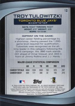 2016 Topps Gold Label - Class 2 #12 Troy Tulowitzki Back