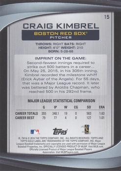2016 Topps Gold Label - Class 2 #15 Craig Kimbrel Back