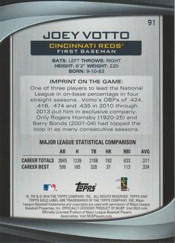 2016 Topps Gold Label - Class 2 #91 Joey Votto Back
