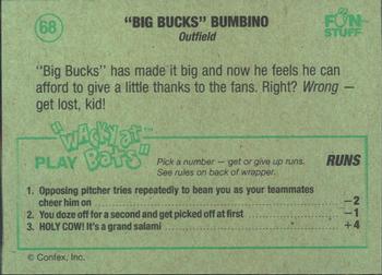 1991 Confex Fun Stuff Hit Spit Swear Scratch & Steal #68 Big Bucks Bumbino Back