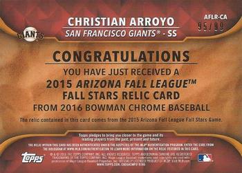 2016 Bowman Chrome - 2015 AFL Fall Stars Game Relics #AFLR-CA Christian Arroyo Back