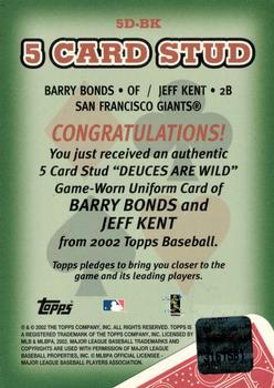 2002 Topps - 5 Card Stud Deuces are Wild Relics #5D-BK Barry Bonds / Jeff Kent Back