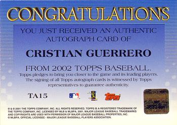 2002 Topps - Autographs #TA15 Cristian Guerrero Back