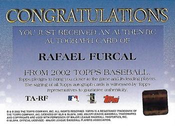 2002 Topps - Autographs #TA-RF Rafael Furcal Back