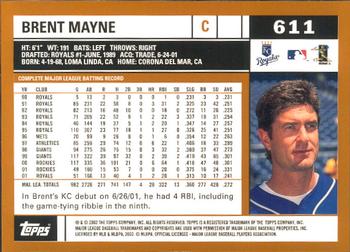 2002 Topps - Home Team Advantage #611 Brent Mayne  Back