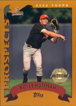 2002 Topps - Home Team Advantage #678 Royce Huffman Front