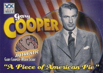 2002 Topps American Pie Spirit of America - A Piece of American Pie #GC Gary Cooper Front