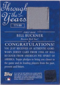 2002 Topps American Pie Spirit of America - Through the Year Relics #TTY-BB Bill Buckner Back