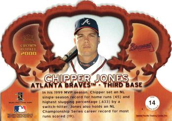 2000 Pacific Crown Royale #14 Chipper Jones Back
