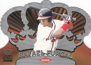2000 Pacific Crown Royale #11 Rafael Furcal Front