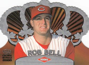 2000 Pacific Crown Royale #34 Rob Bell Front