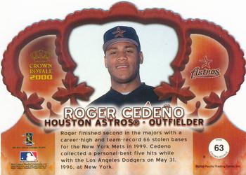2000 Pacific Crown Royale #63 Roger Cedeno Back