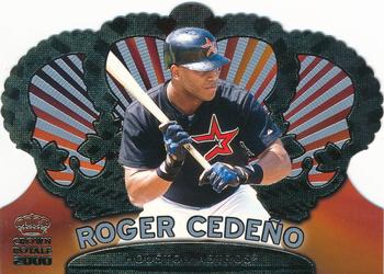 2000 Pacific Crown Royale #63 Roger Cedeno Front