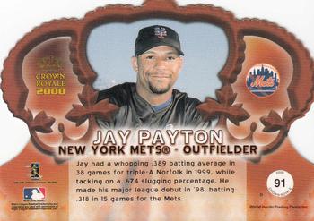 2000 Pacific Crown Royale #91 Jay Payton Back