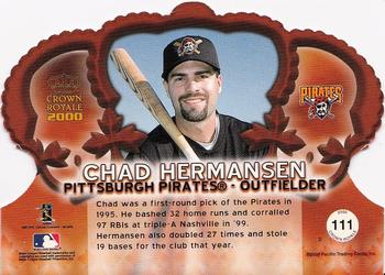 2000 Pacific Crown Royale #111 Chad Hermansen Back