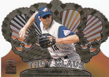 2000 Pacific Crown Royale #2 Troy Glaus Front