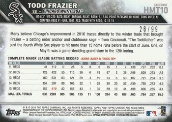 2016 Topps Chrome Update - X-Fractor #HMT10 Todd Frazier Back