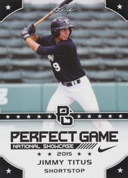 2015 Leaf Perfect Game National Showcase #112 Jimmy Titus Front