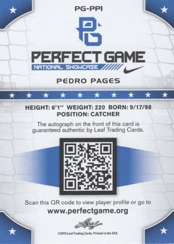 2015 Leaf Perfect Game National Showcase - Base Autograph Blue #PG-PP1 Pedro Pages Back
