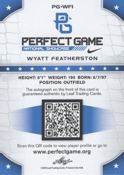 2015 Leaf Perfect Game National Showcase - Base Autograph Blue #PG-WF1 Wyatt Featherston Back