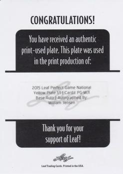 2015 Leaf Perfect Game National Showcase - Base Autograph Printing Plates Yellow #PG-WJ1 William Jensen Back