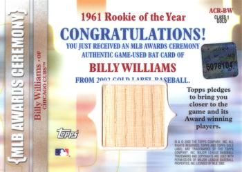 2002 Topps Gold Label - MLB Awards Ceremony Relics Class 1 Gold #ACR-BW Billy Williams Back