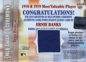 2002 Topps Gold Label - MLB Awards Ceremony Relics Class 1 Gold #ACR-EB Ernie Banks Back