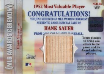 2002 Topps Gold Label - MLB Awards Ceremony Relics Class 1 Gold #ACR-HS Hank Sauer Back