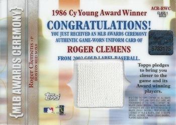 2002 Topps Gold Label - MLB Awards Ceremony Relics Class 1 Gold #ACR-RWC Roger Clemens Back