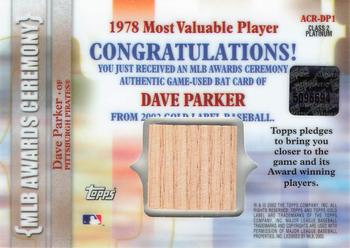 2002 Topps Gold Label - MLB Awards Ceremony Relics Class 2 Platinum #ACR-DP1 Dave Parker Back