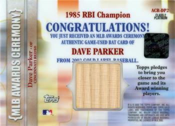 2002 Topps Gold Label - MLB Awards Ceremony Relics Class 2 Platinum #ACR-DP2 Dave Parker Back