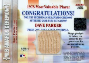2002 Topps Gold Label - MLB Awards Ceremony Relics Class 3 Titanium #ACR-DP1 Dave Parker Back