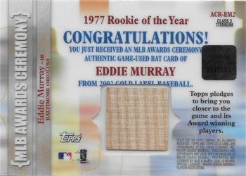 2002 Topps Gold Label - MLB Awards Ceremony Relics Class 3 Titanium #ACR-EM2 Eddie Murray Back