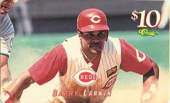 1995 Classic MLB $10 Phone Cards #NNO Barry Larkin Front